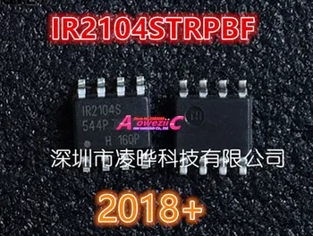 Aoweziic 2018+ noi originale importate IR2104STRPBF IR2104STR IR2104S POS-8 IR2104PBF IR2104 jumătate-gate bridge driver IC 5066